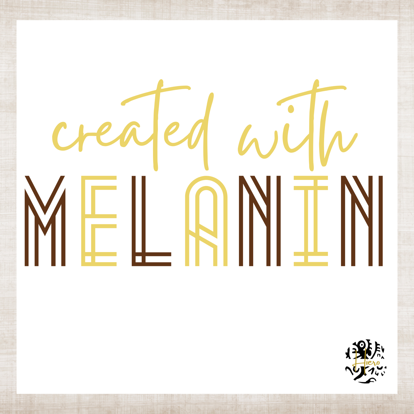 Melanin Collection T-Shirt - Created With Melanin
