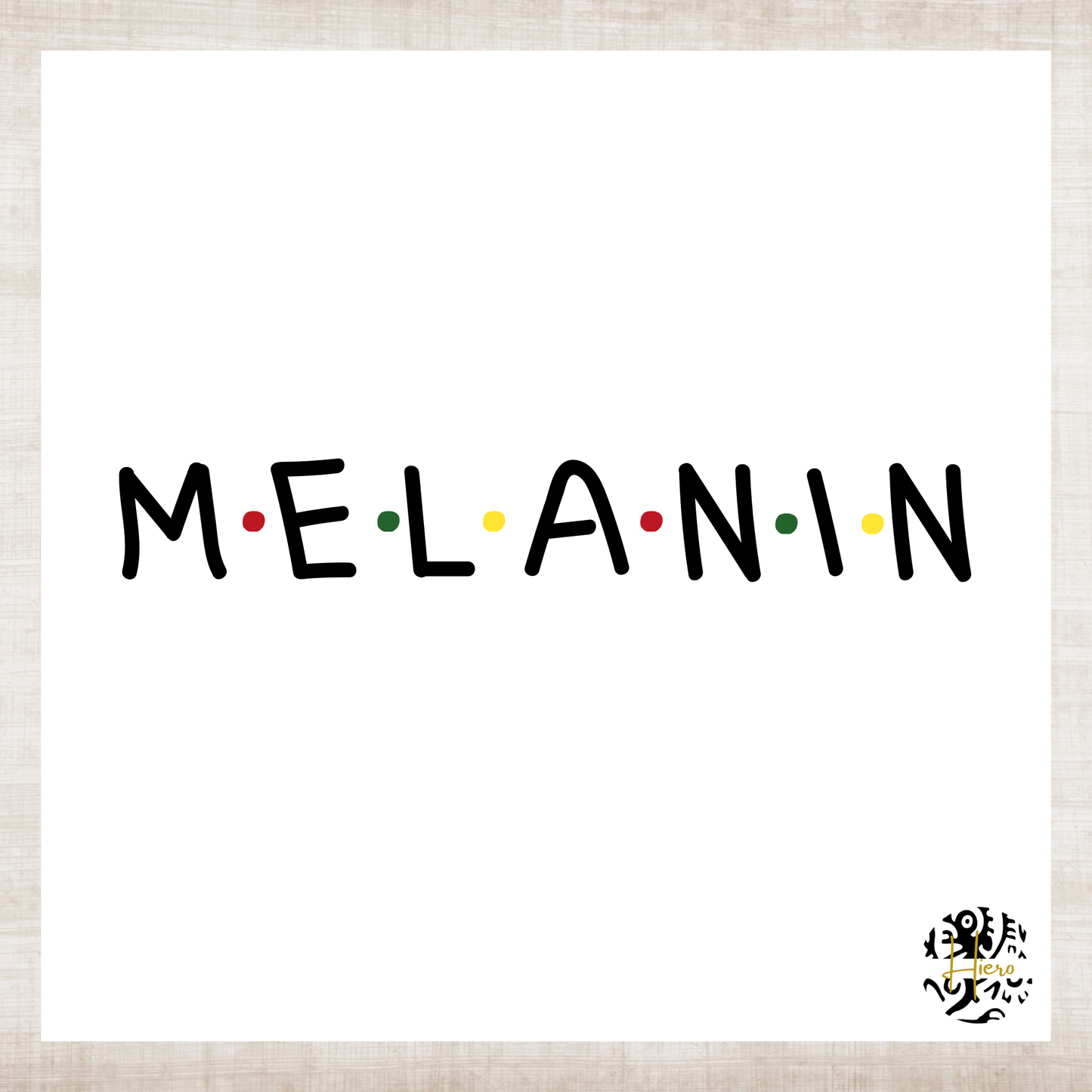 Melanin Collection T-Shirt - M.E.L.A.N.I.N