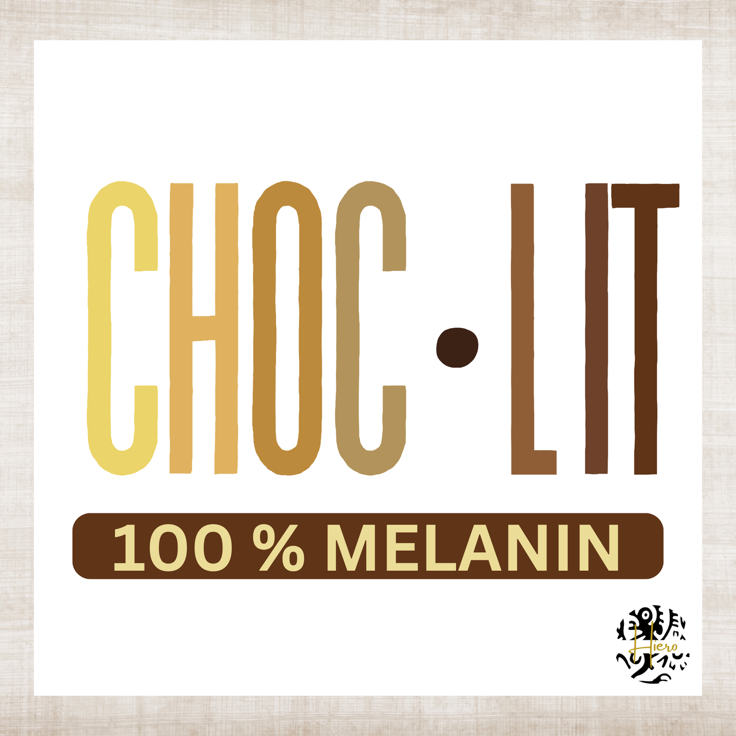 Melanin Collection T-Shirt - Choc.Lit (Brown)