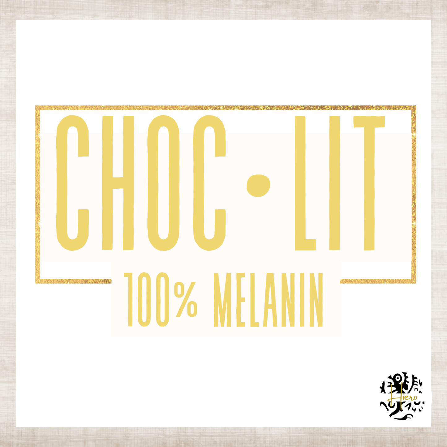 Melanin Collection T-Shirt - Choc-Lit (Gold)